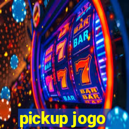 pickup jogo